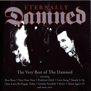Eternally Damned : the very best of the Damned